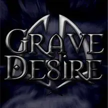 Grave Desire : Grave Desire